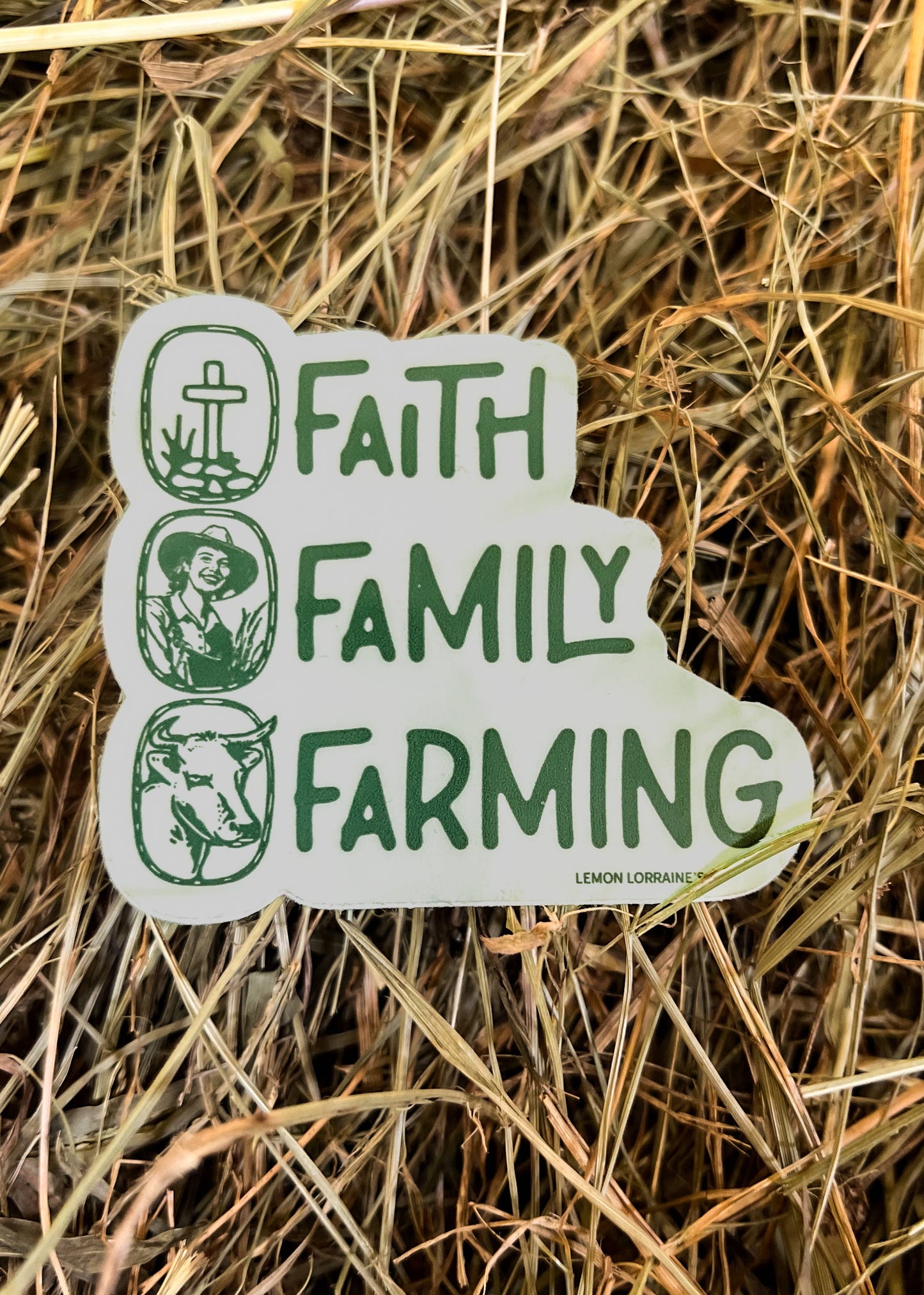 FAITH FAMILY FARMING - Sticker  
