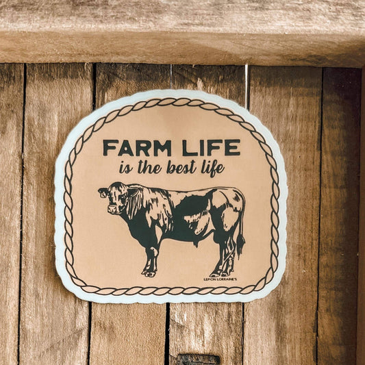 FARM LIFE BEST LIFE - Sticker Decal  