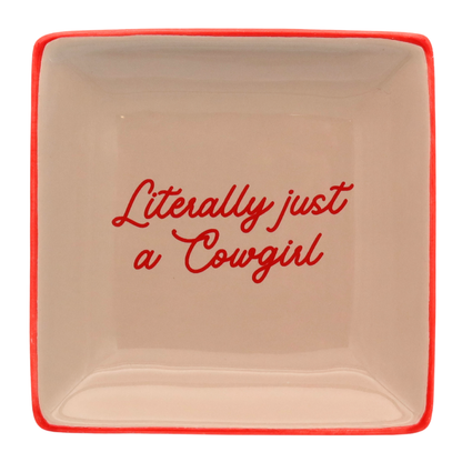 Square Trinket Tray Literally Just A Cowgirl