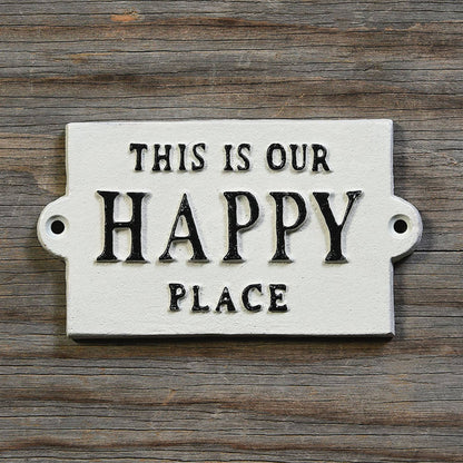 Cast Iron Sign - Happy Place - Happy Place