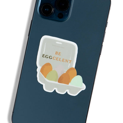 Be Eggcellent Decal Sticker