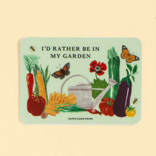 I'd Rather Be In My Garden Decal Sticker