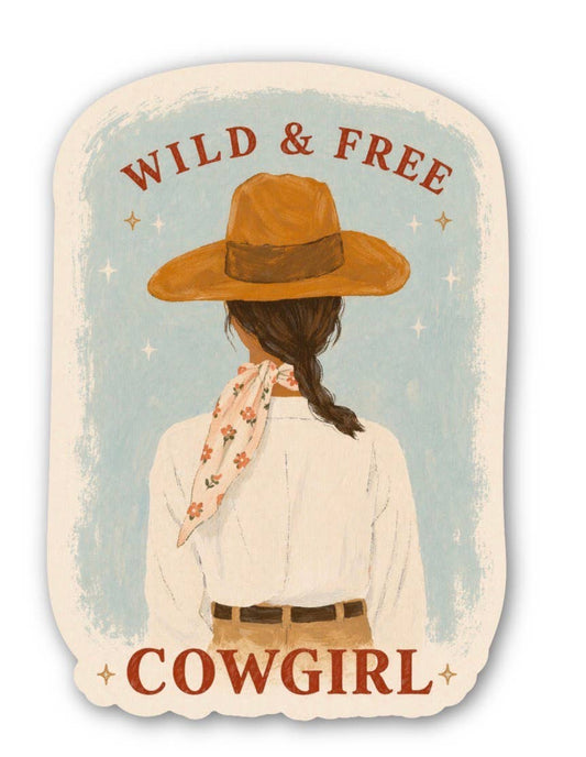 Wild & Free Cowgirl Sticker – Western Cowgirl Sticker